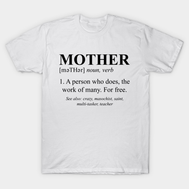 mother definition shirt